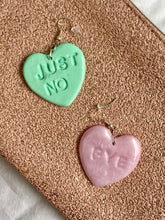 Load image into Gallery viewer, Just No, Bye Conversation Heart Earrings
